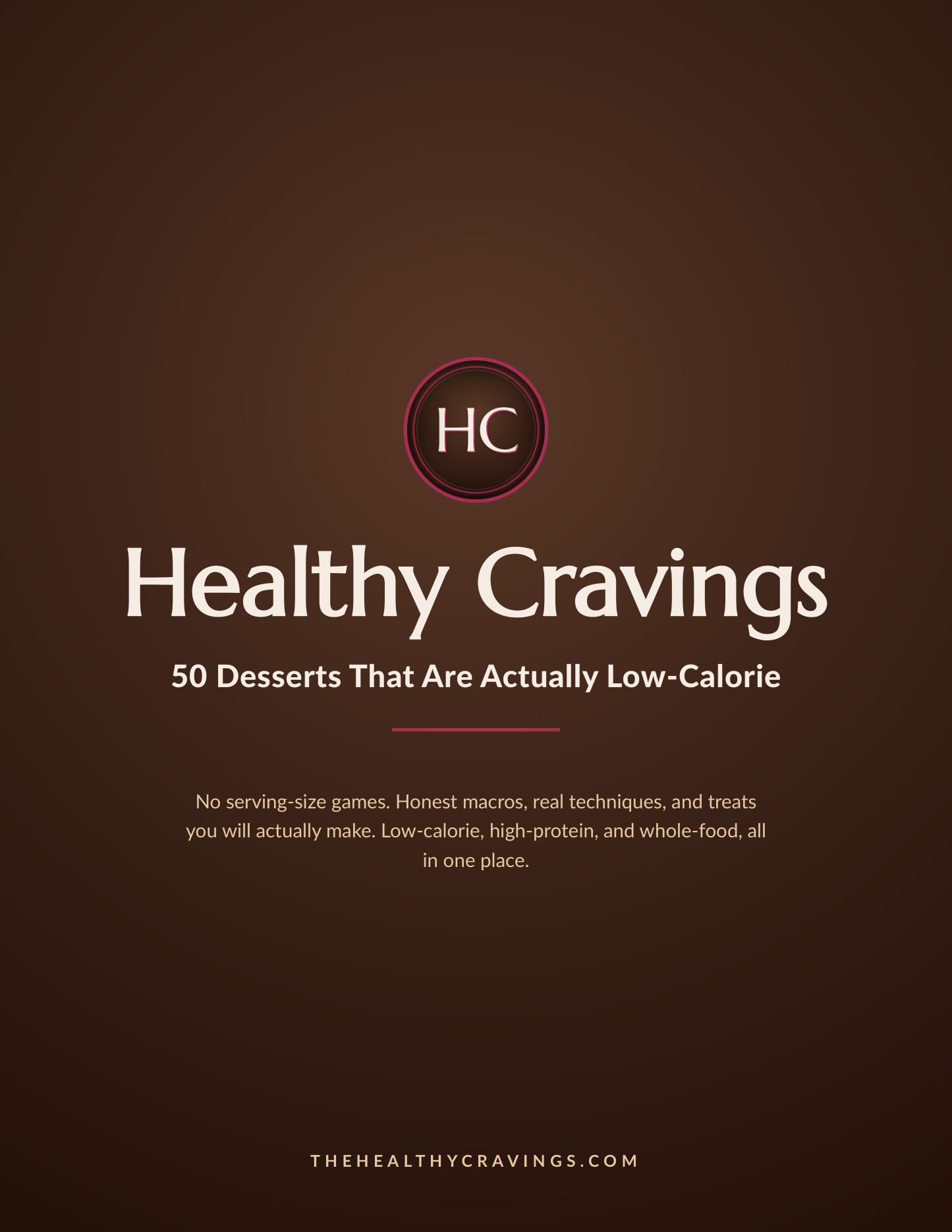 Cover of the Healthy Cravings cookbook, 50 Desserts That Are Actually Low-Calorie